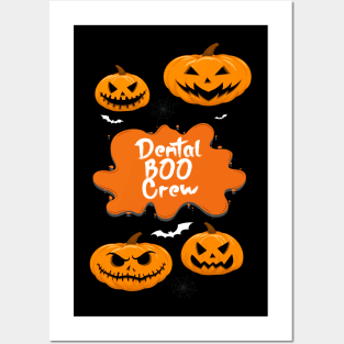 Dental Boo Crew Posters and Art